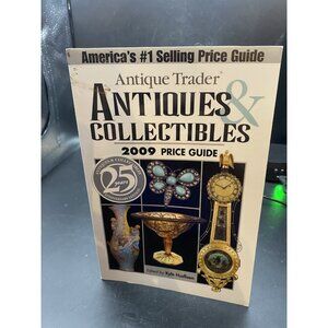 Antique Trader Antiques And Collectibles 2009 Price Guide